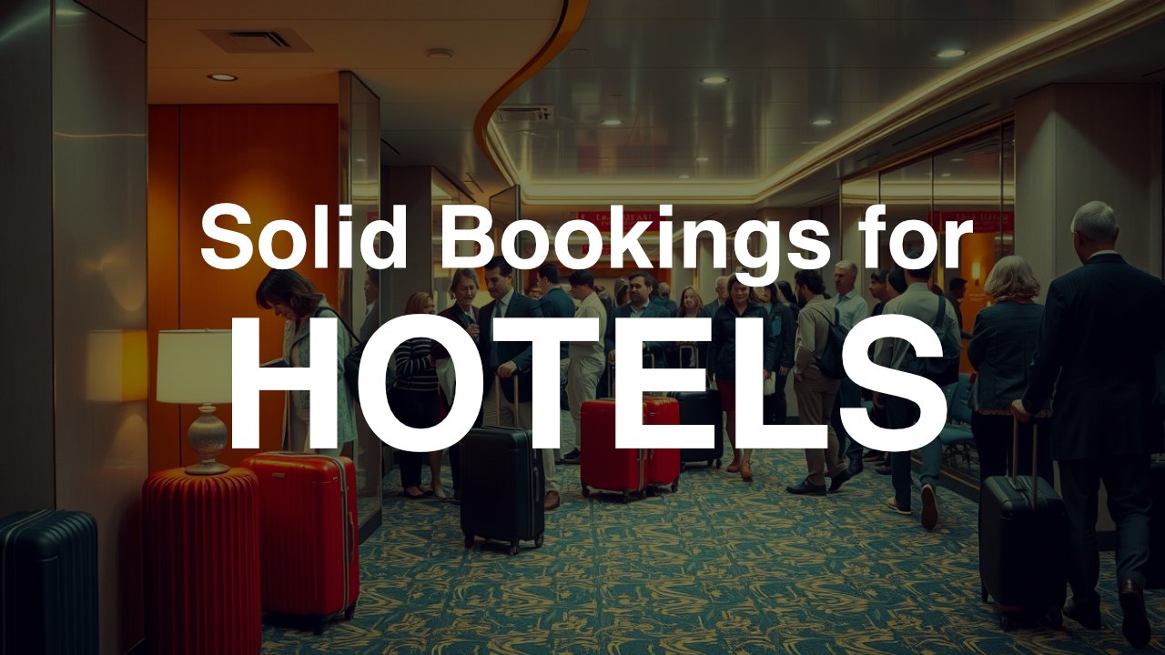 Solid bookings for Hotels